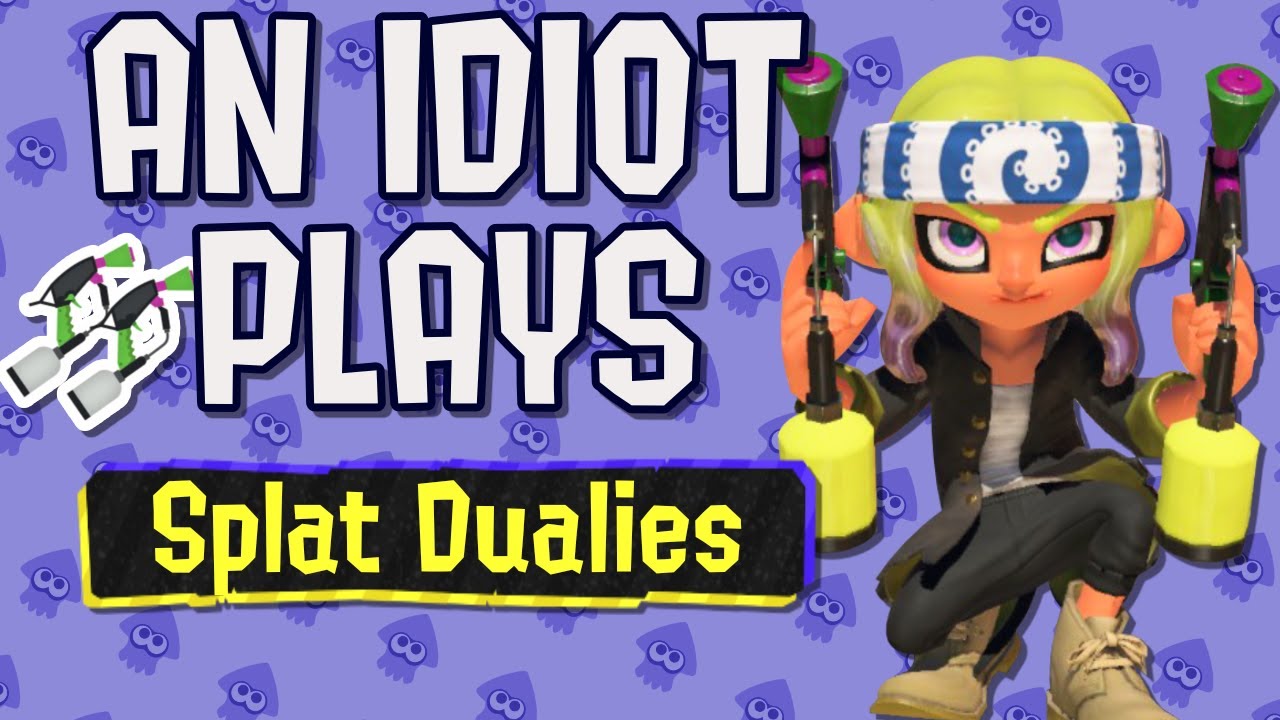Idiot Plays Splat Dualies | Splatoon 3 - YouTube