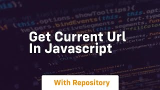 get current url in javascript Wealth