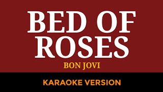 BED OF ROSES Bon Jovi | Karaoke Version