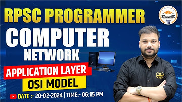RPSC PROGRAMMER COMPUTER NETWORK || APPLICATION LAYER OSI MODEL || BY SANJAY SIR