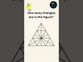 Count the Triangles 🔺🧠 | Brain Test #shorts #shortsfeed #shortsvideo #shortsviral #shortsyoutube
