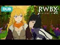 About Time | DUB | RWBY Volume 9