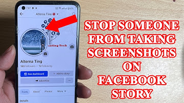 How to prevent screenshots on Facebook story