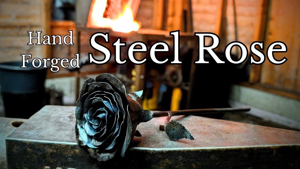 Forging a Realistic Steel Rose | Blacksmithing Tutorial