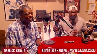 FBU Ep. 11: Guests Roy "Superman" Williams, Derrick Strait, & Rufus Alexander