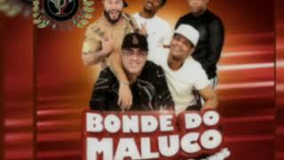 Sai da frente rapaz . Bonde do Maluco