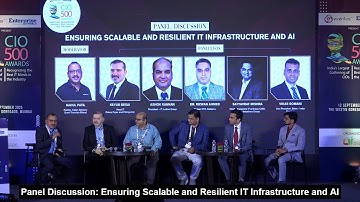 Panel Discussion 2: Ensuring Scalable and Resilient IT Infrastructure and AI | CIO500 Mumbai | CIOTV