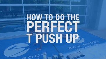 How To Do the Perfect T Push Up | Beachbody