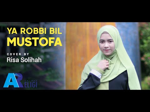 Ya Robbi Bil Mustofa - Cover Risa Solihah | AN NUR RELIGI