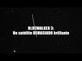 BlueWalker 3: Un satélite más brillante que muchas estrellas | #astronomia #ciencia