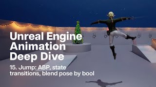 15. Unreal Engine Souls-like Animation Tutorial: Jump Implementation