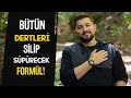 Bütün Dertleri Silip Süpürecek Formül!