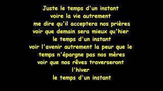 Video thumbnail of "Psy 4 de la rime  Le temps d'un instant avec les paroles"