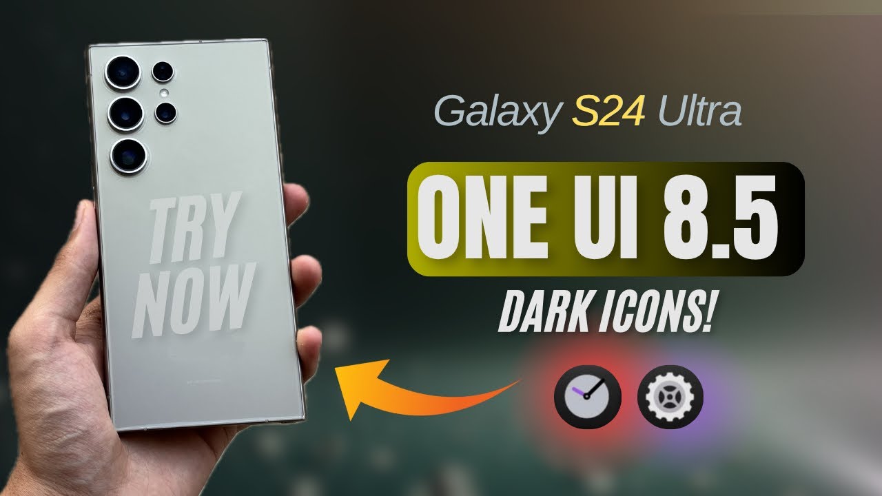 Galaxy S24 Ultra — тёмные значки OneUi 8.5 уже здесь! Как их получить!