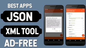 Best Free JSON & XML Tools App for Android