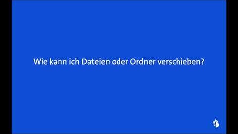 Dateien und Ordner verschieben