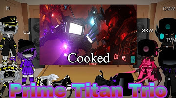 Murders Drones React To What If "PRIME" Titan Trio Was In Skibidi Toilet 77 Part 4? | Reaction