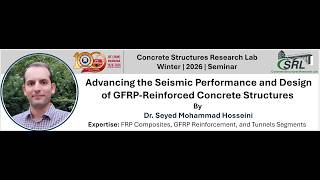 Advancing the Seismic Performance and Design of GFRP Reinforced Concrete Structures