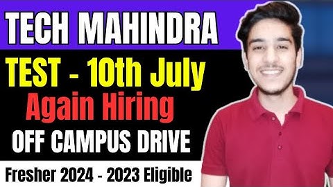 Tech Mahindra Hiring Again | OFF Campus 2024 , 2023 Batch Hiring | Latest Fresher Jobs 2024