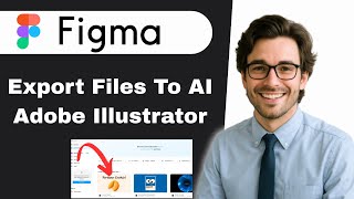 How to export Figma files to AI Adobe Illustrator (full guide)