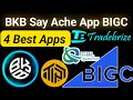 Bigc new earning  tradebrize and top global filme  bkb say ache app mil gai