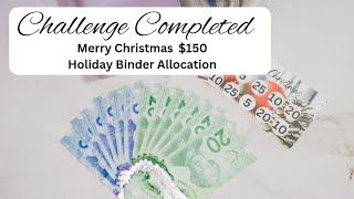 $150 Merry Christmas Challenge Completed Allocation into our Holiday Binder