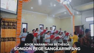 SONGON PEGE SANGKARIMPANG - Koor Maranatha HKBP Bethesda Siborongborong