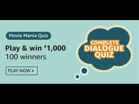 Amazon Movie Mania Quiz Answers: Complete Dialogue And Win Rs 1,000 Pay Balance | Amazon Quiz Answer
