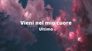 Miniatura del video "Ultimo - Vieni nel mio cuore (testo)"