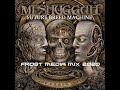 Meshuggah  future breed machine remixed  remastered frost media prod version