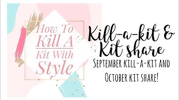 #htkakws September layout share and kill-a-kit + October kit plans!! | Katie