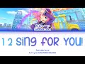 1, 2, Sing for You! — Sakuraba Laura | FULL LYRICS (KAN/ROM/中/ENG)