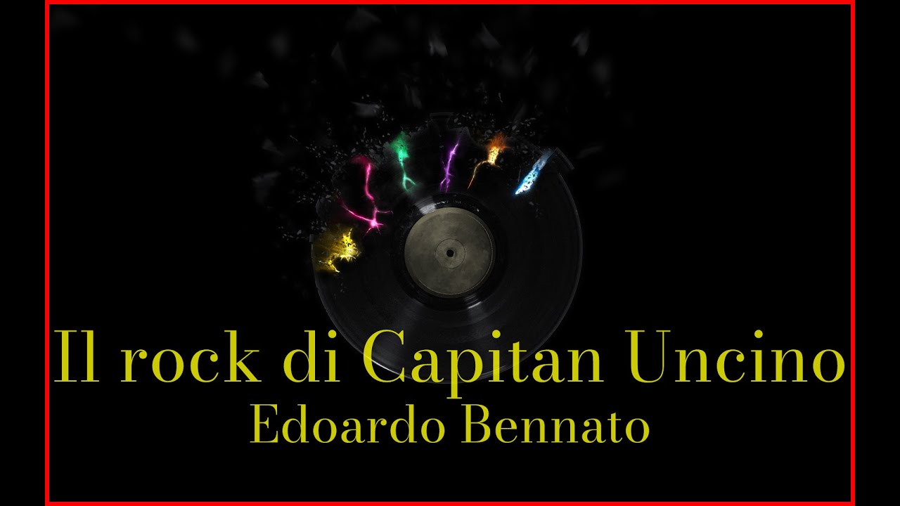 Edoardo Bennato Il rock di Capitan Uncino (Lyrics) Karaoke YouTube Edoardo Bennato Il rock di Capitan Uncino (Lyrics) Karaoke YouTube