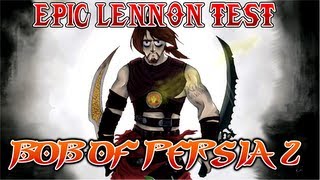 Epic Lennon Test : Prince Of Persia 2 L'âme du guerrier