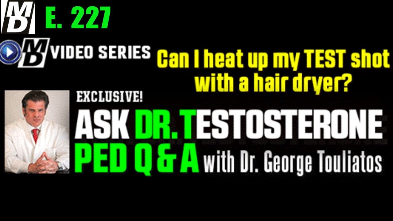 "Can I Heat Up a TEST Shot with a HAIR DRYER?" Ask Dr. Testosterone E