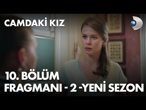 Camdaki Kız 10. Bölüm Fragmanı - 2 - YENİ SEZON