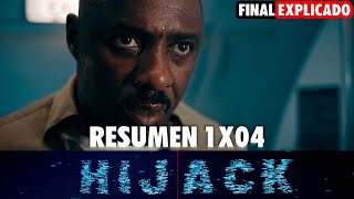 HIJACK - RESUMEN 1X04 - APPLE TV+ - FINAL EXPLICADO