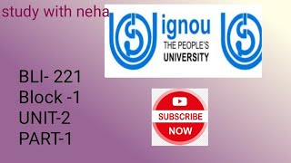 IGNOU BLI 221 BLOCK- 1 UNIT-2 PART-1 Types of Libraries #ignou #Bli221