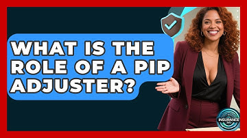 What Is The Role Of A PIP Adjuster? - InsuranceGuide360.com