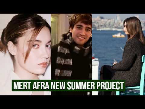 Mert Ramazan Demir and Afra Saraçoğlu New Summer Project