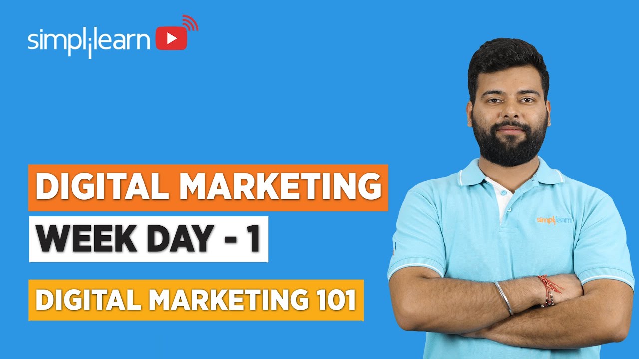 🔥Digital Marketing Week Day 1 | Learn Digital Marketing | Digital Marketing 101 | Simplilearn