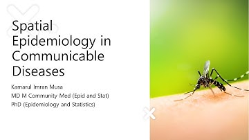 Spatial Epidemiology in Communicable Diseases