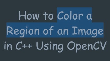 How to Color a Region of an Image in C+ +  Using OpenCV