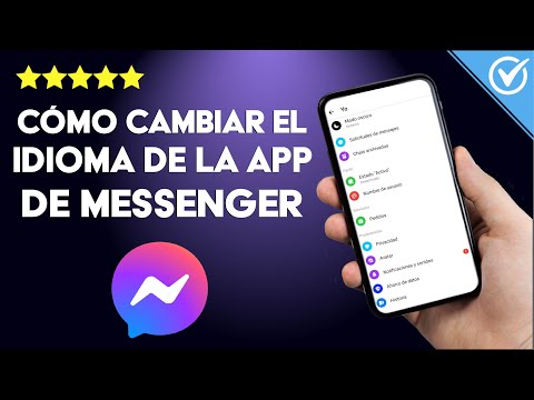 ¿Cómo cambiar el idioma de inglés a español en MESSENGER? - Configuración avanzada