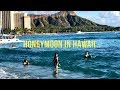 HAWAII HONEYMOON PART ONE | diazfordays