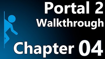 Portal 2 Speedy Walkthrough - Chapter 4 (The Surprise)
