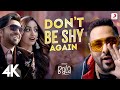 Dont be shy again  balaayushmann badshahyamibhumishalmalirouge sachin  jigardrzeus  4k