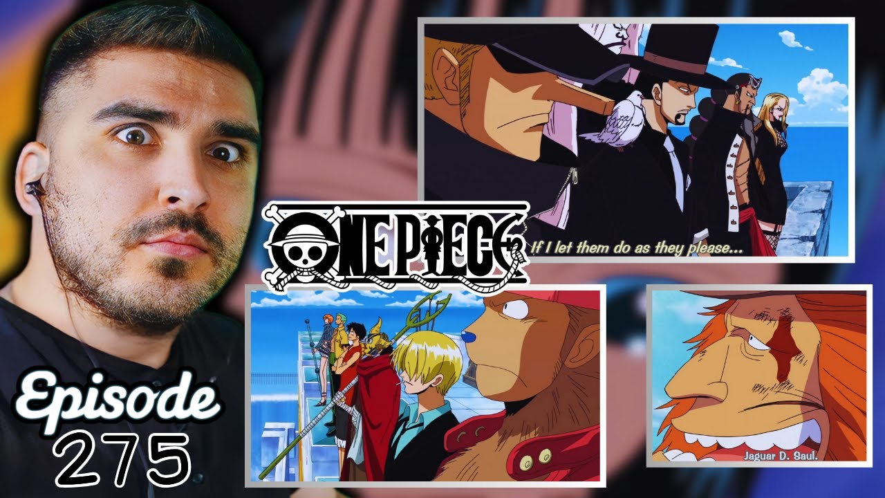 AN EPIC FACE DOWN! ROBINS PAST REVEALED?? JAGUAR D. SAUL?? ONE PIECE EPISODE 275 REACTION!!!