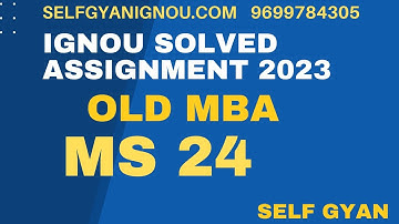 MS 24  solved assignment 2023 download mba ignou