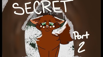 Secret||Part 2||Warriors MAP